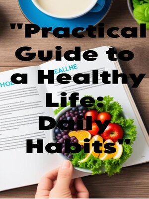 cover image of "Practical Guide to a Healthy Life